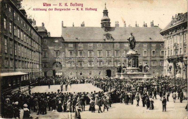 Vienna, Wien, K.K. Hofburg, Ablösung der Burgwache / Detachment of the Castle Guard