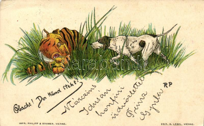 1899 'Obacht! Der Hund steht!' RP signed Philipp & Kramer art postcard Edit. S. Lebel, 1899 Tigris és vadászkutya, Philipp & Kramer művészlap, s: RP