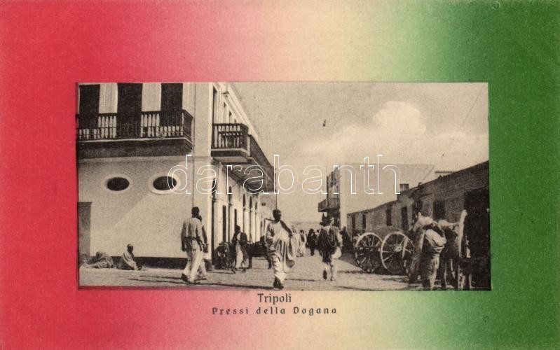 Tripoli, Pressi della Dogana / street, customs, Italian flag