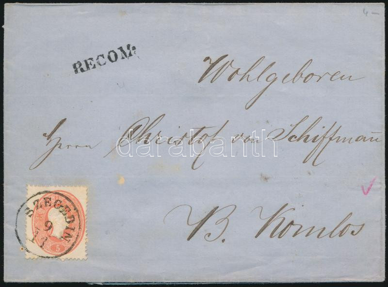 186. 5kr + 10kr on registered domestic cover (10kr teared, on the backside), 186. 5kr + hátoldalon 10kr ajánlott távolsági levélen  "SZEGEDIN" - "GR.KIKINDA B.H." - "BAN. KOMLOS" (10kr a hátoldalon felnyitáskor ketté szakadt)