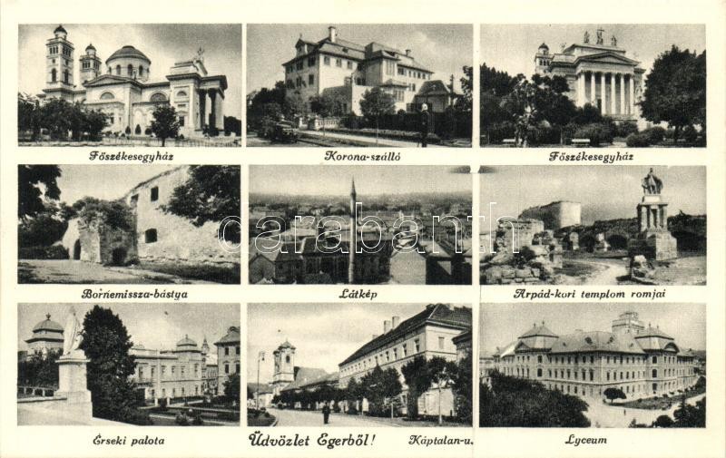 Eger, Főszékesegyház, Korona-szálló, Bornemissza-bástya, Árpád-kori templom romjai a várban, Érseki palota, Káptalan utca, Líceum