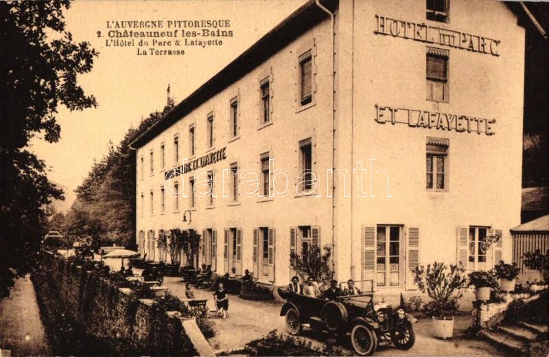 Chateauneuf-les-Bains, L'Hotel du Parc & Lafayette, La Terrasse / Hotel terrace, automobile