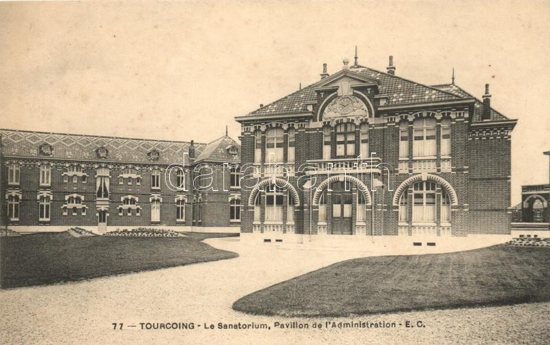Tourcoing, Le Sanatorium, Pavilion de l'Administration / Sanatorium, Administration building