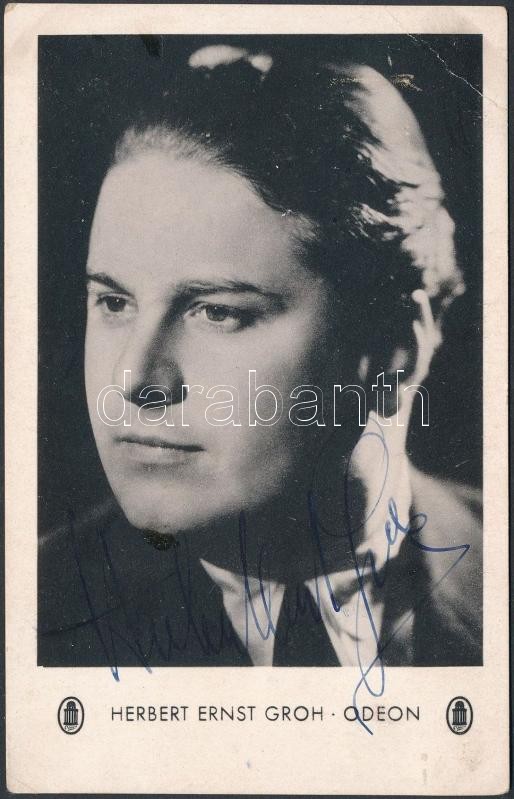 Herbert Ernst Groh (1906-1982) operaénekes aláírt fotólapja, 9x14 cm.