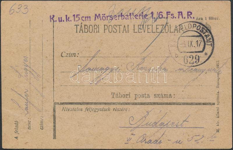 Austria-Hungary Field postcard &quot;K.u.k. 15 cm Mörserbatterie 1/6 Fs. A.R.&quot; + &quot;FP 629 b&quot;, Tábori posta levelezőlap &quot;K.u.k. 15 cm Mörserbatterie 1/6 Fs. A.R.&quot; + &quot;FP 629 b&quot;