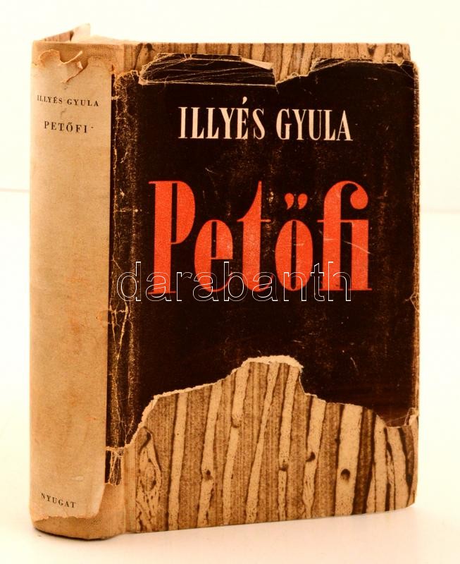 Illyés Gyula: Petőfi. Budapest, 1948, Nyugat. Kiadói félvászon | Darabanth  Kft.
