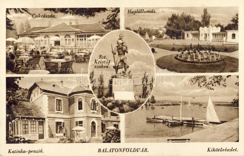 Balatonföldvár, Katinka panzió, cukrászda, hajóállomás, Szent Kristóf szobra
