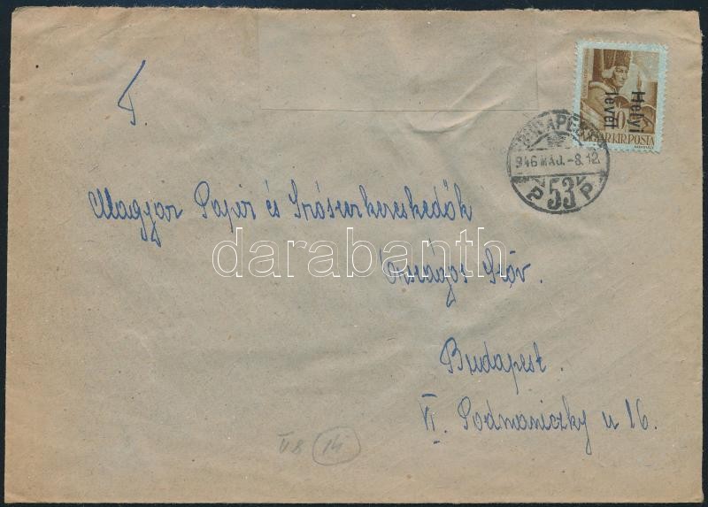 1946 (14. díjszabás) Helyi levél Betűs Helyi levél/10f bérmentesítéssel, szükség borítékon (hátoldalán kivágások), Inflation cover