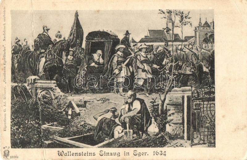 Wallensteins Einzug in Eger in 1634 / Wallenstein's entry into Eger in 1634, Wallenstein bemenetele Egerbe (Csehország) 1634-ben.