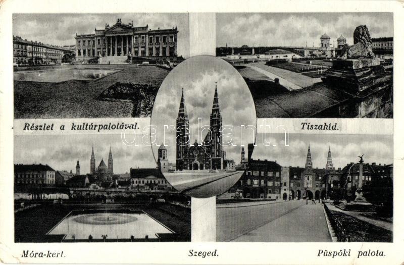 Szeged, Kultúrpalota, Móra-kert, Püspöki palota, Tiszahíd