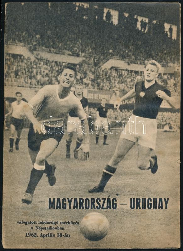 1962 a Magyarország-Uruguay válogatott mérkőzés programfüzete ...