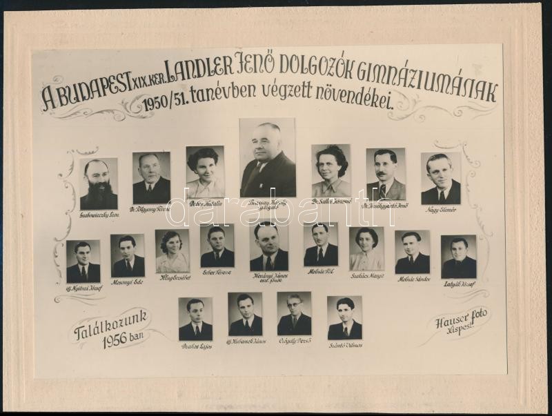 1951 Budapest, XIX. ker., Landler Jenő Dolgozók Gimnáziuma tanárai és végzett hallgatói, kistabló nevesített portrékkal, 16x23 cm