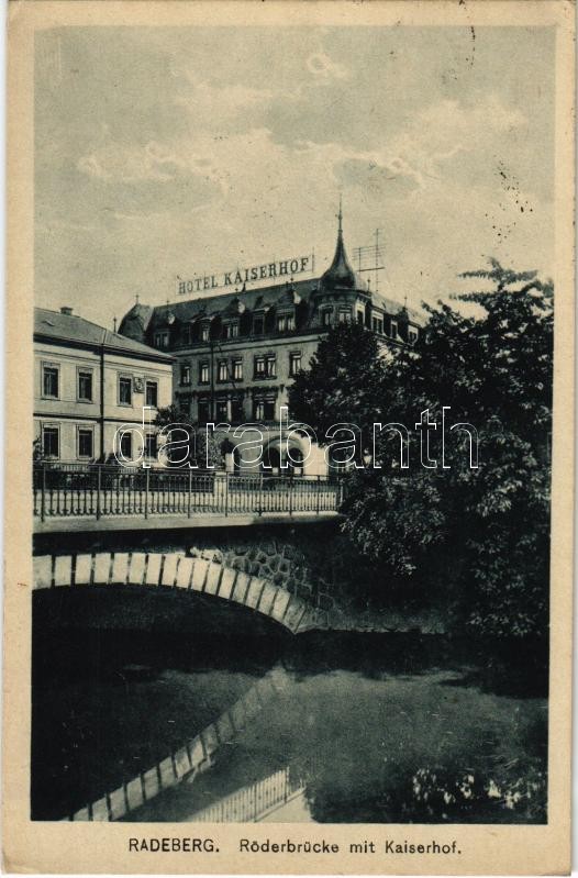 1929 Radeberg, Röderbrücke mit Hotel Kaiserhof / bridge, hotel. Verlag Paul Zimmermann