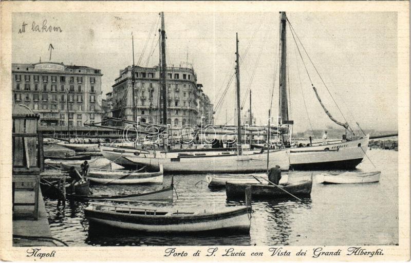 1932 Napoli, Naples; Porto di S. Lucia con Vista dei Grandi Alberghi / port, hotel, sailing vessels, fishing boats