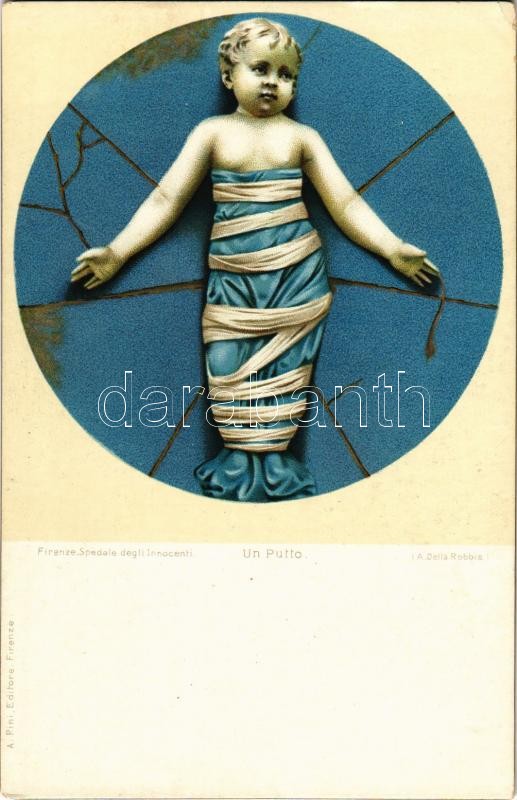 Firenze, Un Putto. Spedale degli innocenti. A. Pini Editore. Stab. Cromolit. Meissner & Buch litho s: A. Della Robbia