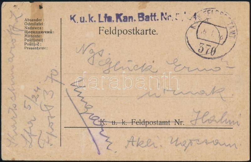 1918 Field postcard "K.u.k. I.fa. Kan. Batt. Nr. 5/24" + "FP 370", 1918 Tábori posta levelezőlap "K.u.k. I.fa. Kan. Batt. Nr. 5/24" + "FP 370"