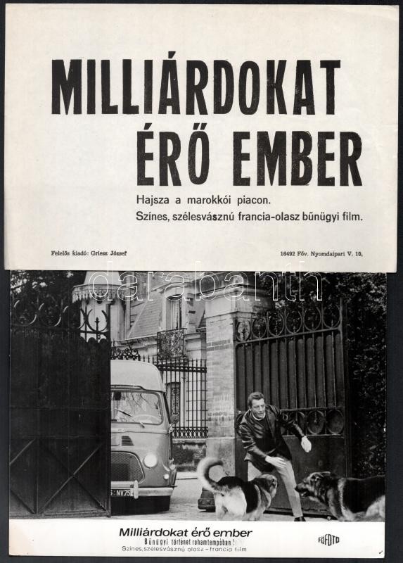 cca 1967 ,,Milliárdokat érő ember" című olasz - francia film jelenetei és szereplői, 13 db vintage produkciós filmfotó, ezüst zselatinos fotópapíron, a használatból eredő (esetleges) kisebb hibákkal, + hozzáadva egy szöveges kisplakát, 18x24 cm