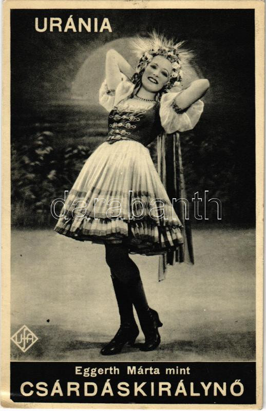 Márta Eggerth as the Csárdáskirálynő, Uránia., Eggerth Márta mint Csárdáskirálynő. Uránia