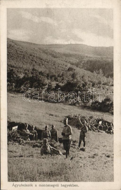 Gun emplacement in the mountains of Monte Negro, soldiers of the Austro-Hungarian Army, WWI, Ágyúfedezék a montenegrói hegyekben, a K.u.K. hadsereg katonái, I. világháború, az Érdekes Újság kiadása