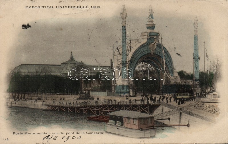 1900 Paris, Exposition Universelle, Porte Monumentale vue du pont de la Concorde / Universal Exhibiton, view of the Monumental gate from Concorde bridge