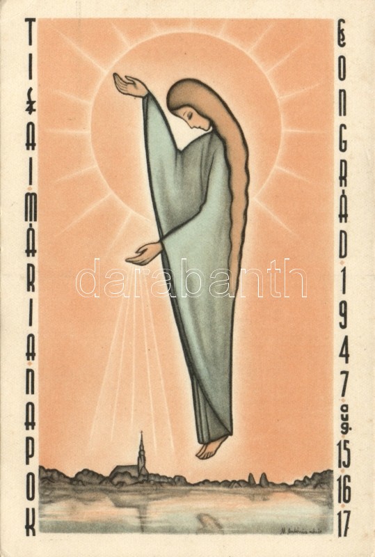 1947 Csongrád, Saint Mary Days, 1947 Csongrád, Tiszai Mária Napok