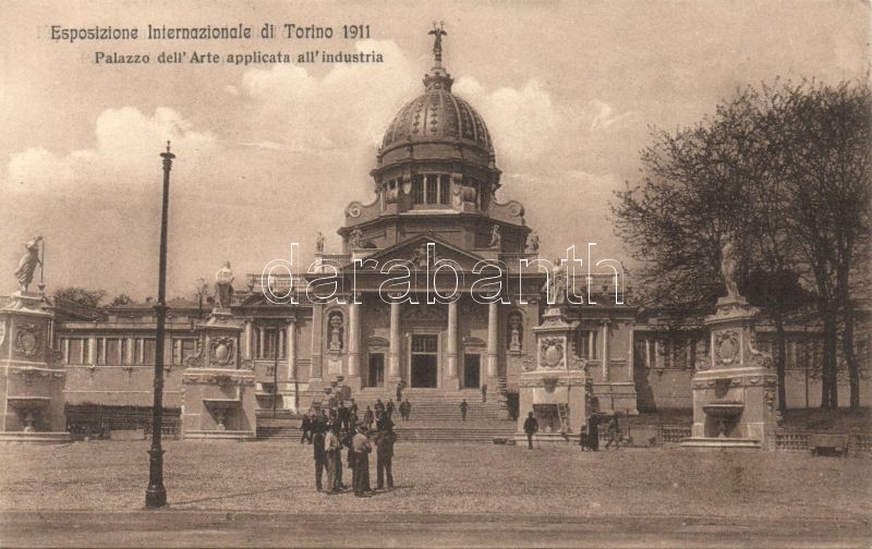 Torino, Turin; Esposizione Internazionale di Torino 1911, Palazzo dell'Arte applicata all'industria  / International Exhibition, Palace of the Applied Arts