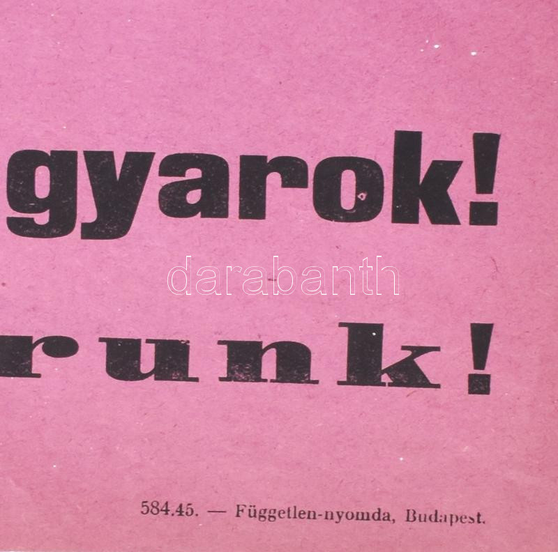 1945 ,,A Független Kisgazda-, Földmunkás és Polgári Párt IV. ker. szervezete választói nagygyűlést t...