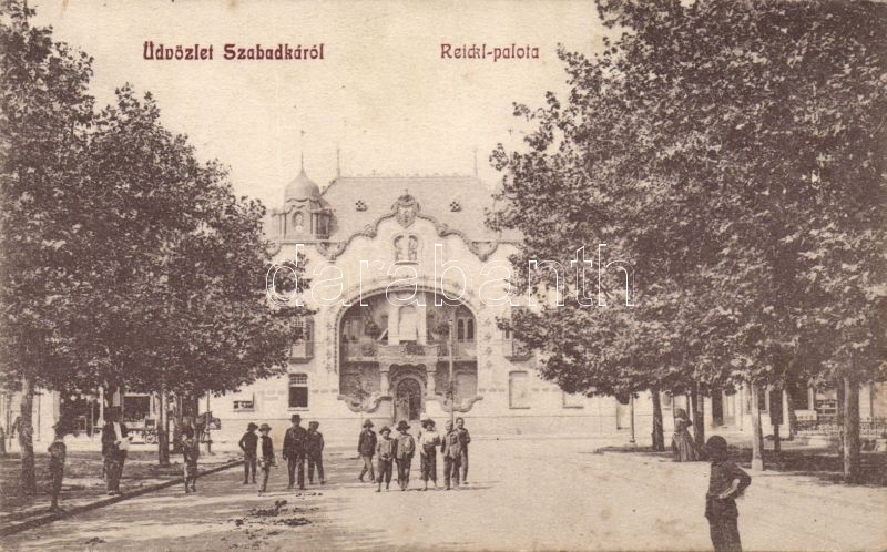 Subotica Reickl Palace, Szabadka Reickl palota