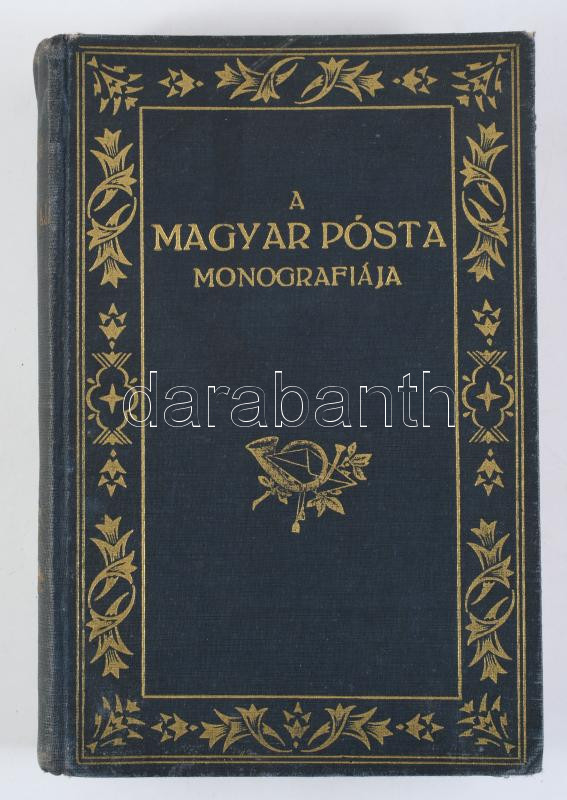 A Magyar Posta monográfiája. Szerk. Pap Béla. Bp., 1940, Szerzői. I. Életrajzok, II. der, Hennyey Vilmos: A Magyar Posta története c. könyve. Fráter és Társa. 229 [23] p., [2] 290 p. Az életrajzi rész fényképekkel illusztrálva. Kiadói, aranyozott, kissé laza vászonkötésben