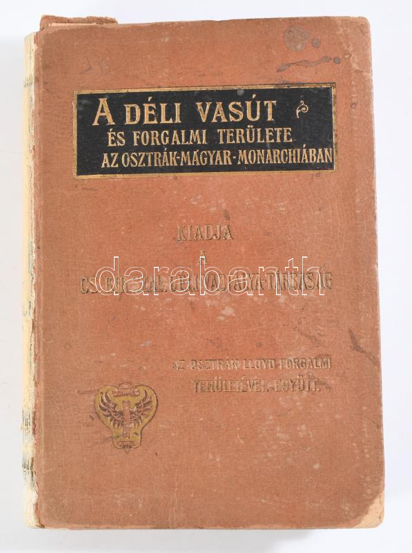 A déli vasút és forgalmi területe az Osztrák-Magyar-Monarchiában. Menetterv. Bécs-Brünn-Lipcse, Rohrer Rudolf. 469p. Kiadói papírkötés, meglévő, de levált gerinc, kopottas állapotban.