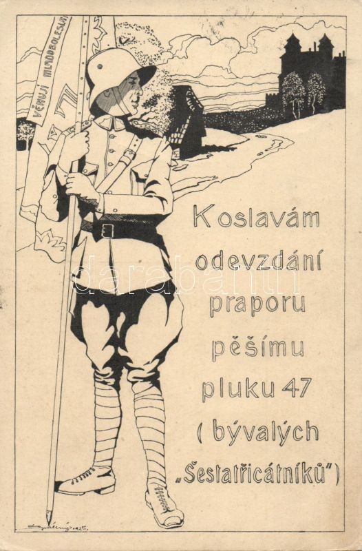 Cseh katonai lap, 47. gyalogezred zászlóaljának megadása, K oslavám odevzdámí praporu pesímu pluku 47 (byvalych &quot;Sestatricátniku&quot;) / Celebration of the surrender Battalion Infantry Regiment 47 (former &quot;Sestatricátniku&quot;)
