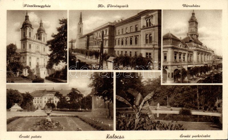 Kalocsa, Főszékesegyház, Kir. Törvényszék, Városháza, Érseki palota és park