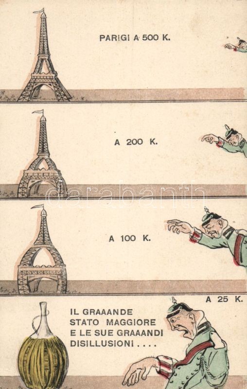 Il grande stato maggiore e le sue grandi disillusioni / Approaching Paris, German soldier, humorous propaganda card