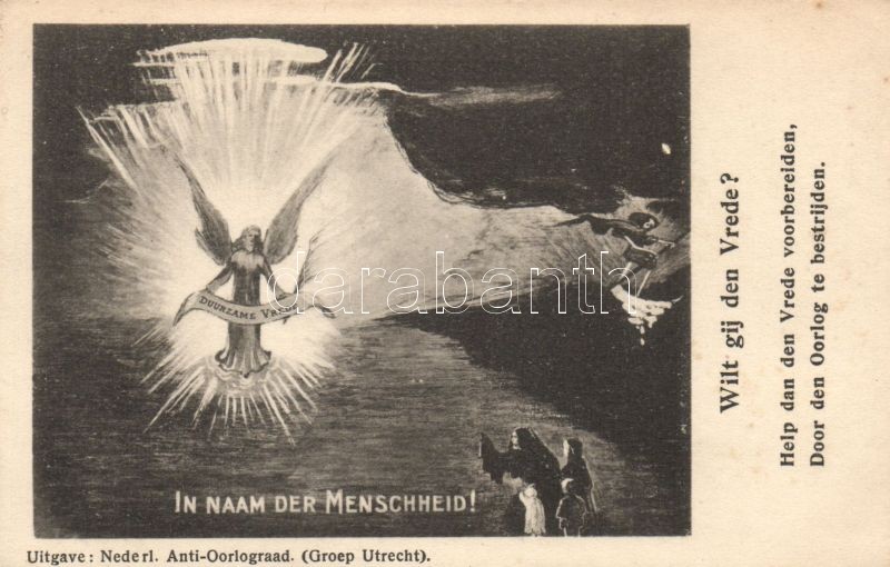 In Naam der Menschheid / In the Name of Mankind, Dutch peace propaganda, Holland béke propaganda