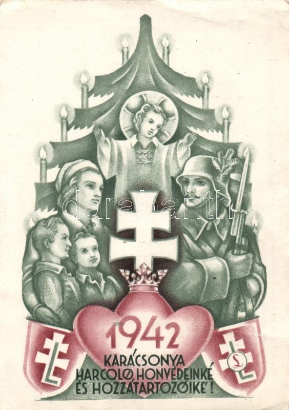 1942 WWII Hungarian Christmas greeting, 1942 Karácsonya Harcoló honvédeinké és hozzátartozóiké
