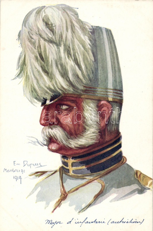 Első világháborús osztrák gyalogsági katonatiszt s: E. Dupuis, Major de infanterie autrichien / WWI Austrian army, infantry officer s: E. Dupuis