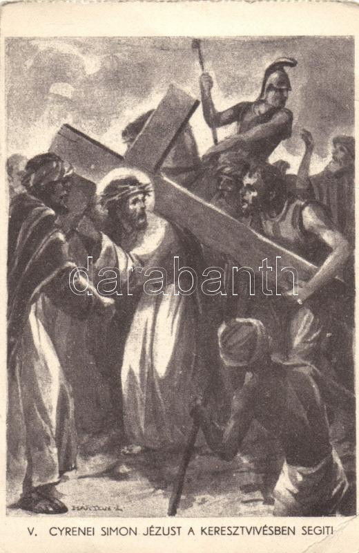 Simon of Cyrene carries the cross of Jesus, s: Márton L., Cyrenei Simon Jézust a keresztvivésben segíti, s: Márton L.