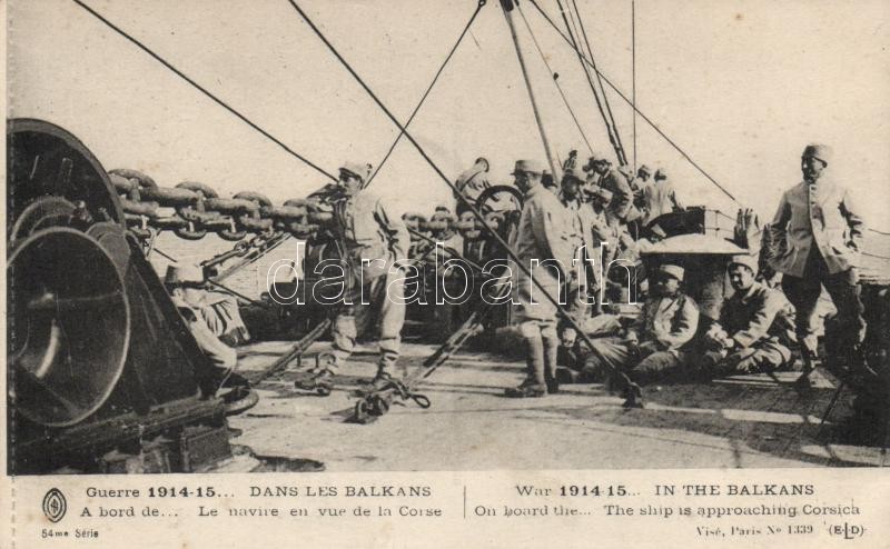 Első világháborús hadihajón, Korzika felé, WWI Navy, on board of a ship towards Corsica, in the Balkans