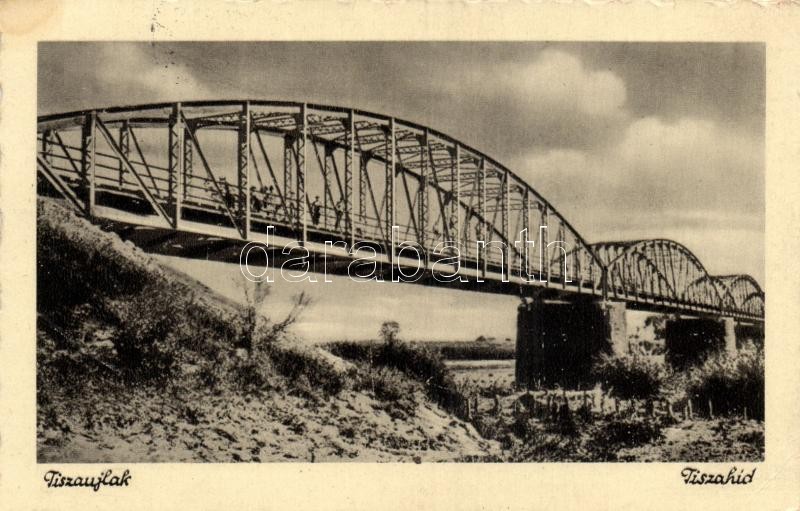 Tiszaújlak, Tisza híd, Vylok, bridge