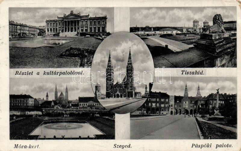 Szeged, Kultúrpalota, Tisza-híd, Móra kert, Püspöki palota