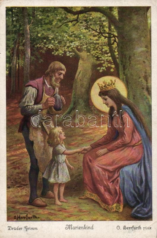 Marienkind / Mary's Child, Bruder Grimm Nr. 4522 Serie 266. s: O. Herrfurth
