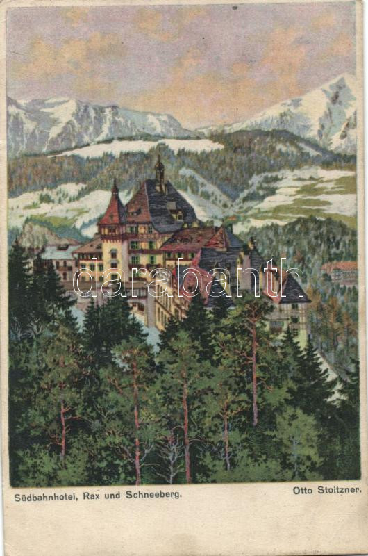 Rax und Schneeberg, Südbahnhotel, Otto Stoitzner