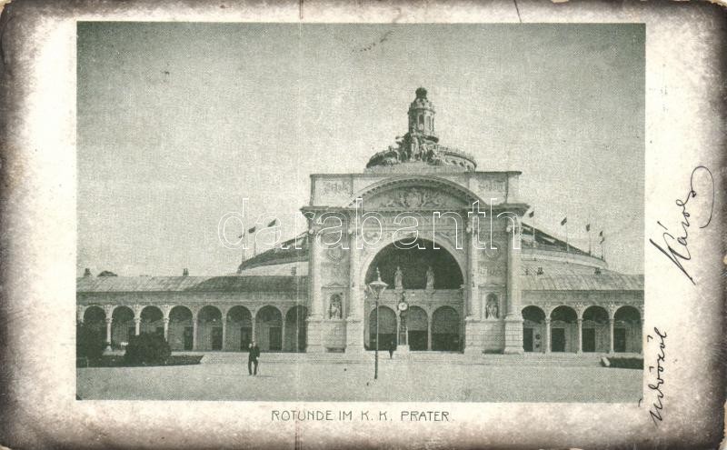 1898 Vienna, Wien; Rotunde im K.K. Prater