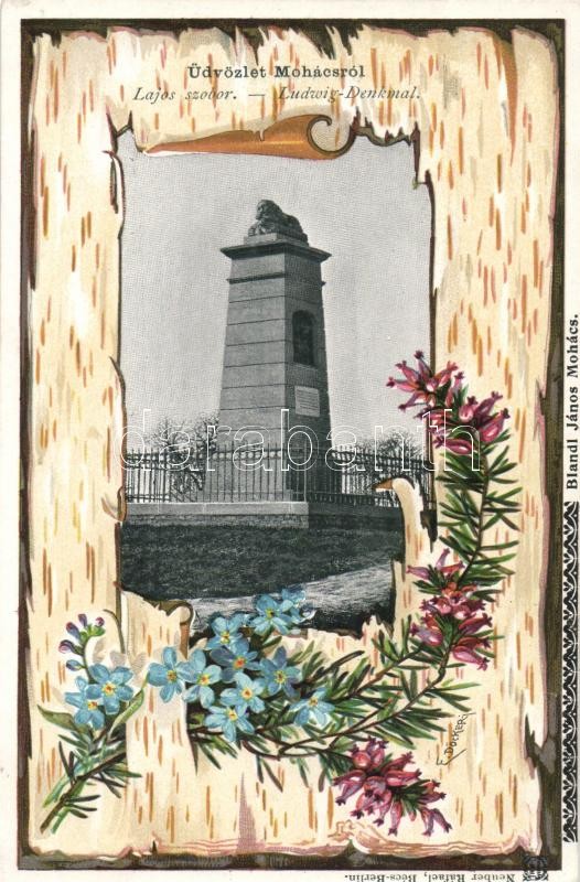 Mohács, Lajos-szobor, Blandl János kiadása; floral litho s: E. Döcker