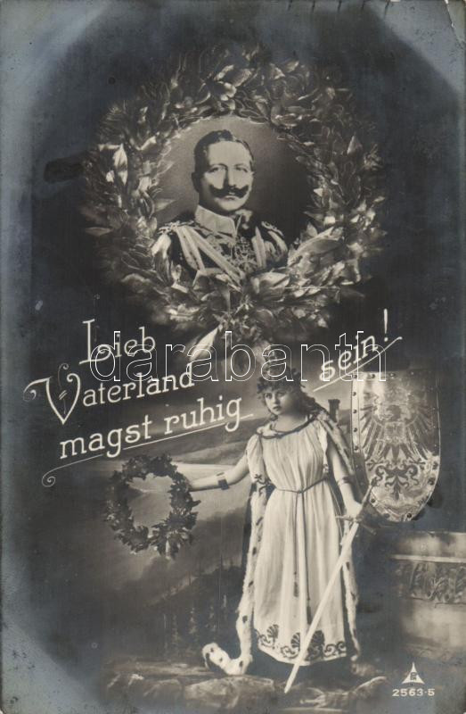 'Lieb Vaterland magst ruhig sein!' / Dear fatherland may you be peaceful!' Wilhelm II, wreath, II. Vilmos, koszorú