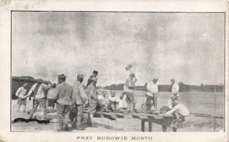 Lengyel katonák hidat építenek, Przy budowie mostu / Polish soldiers, bridge construction