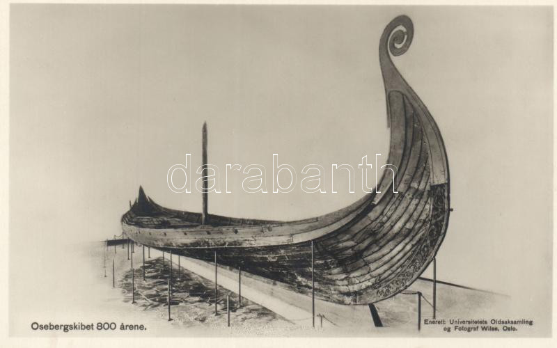 'Osebergskibet' / The Oseberg ship, 800 years old, Az osebergi hajó