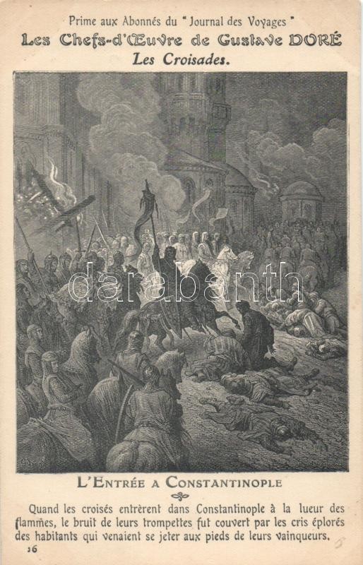 Keresztesek belépése Konstantinápolyba s: Gustave Doré, Entry of Constantinople 'Les Croisades' s: Gustave Doré