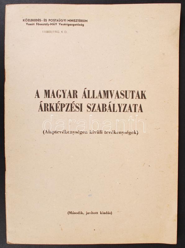 1982 A Magyar Államvasutak árképzési szabályzata 50p.