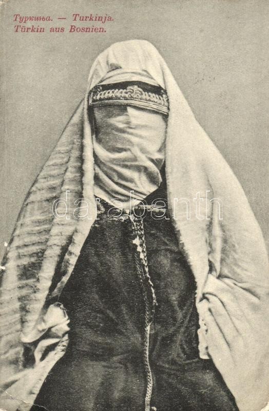 Türkin aus Bosnien / Turkish woman, Bosnia, folklore, Török nő, Bosznia, folklór